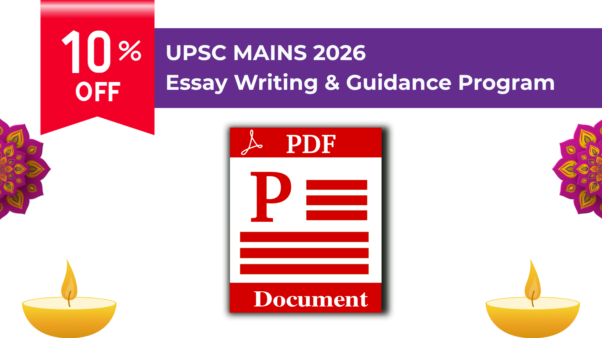 :  🎆 Let Your Preparation Shine This Diwali – Get 10% OFF on UPSC 2026 Essay Writing & Guidance Program! 🎆