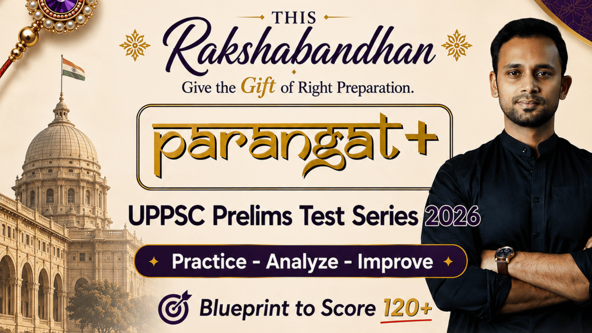 Raksha Bandhan Special – PARANGAT+ UPPCS Prelims Test Series 2026 | ₹2,400 Only