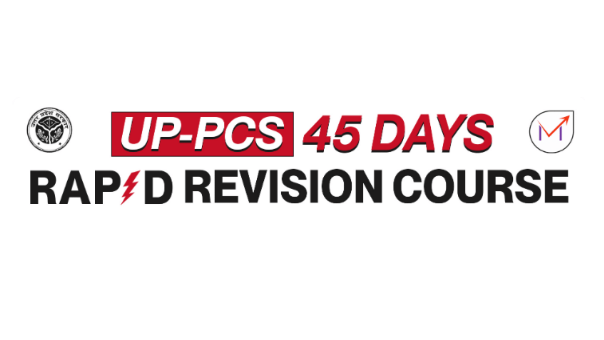 UPPCS 2026: 45 Days Rapid Revision Course