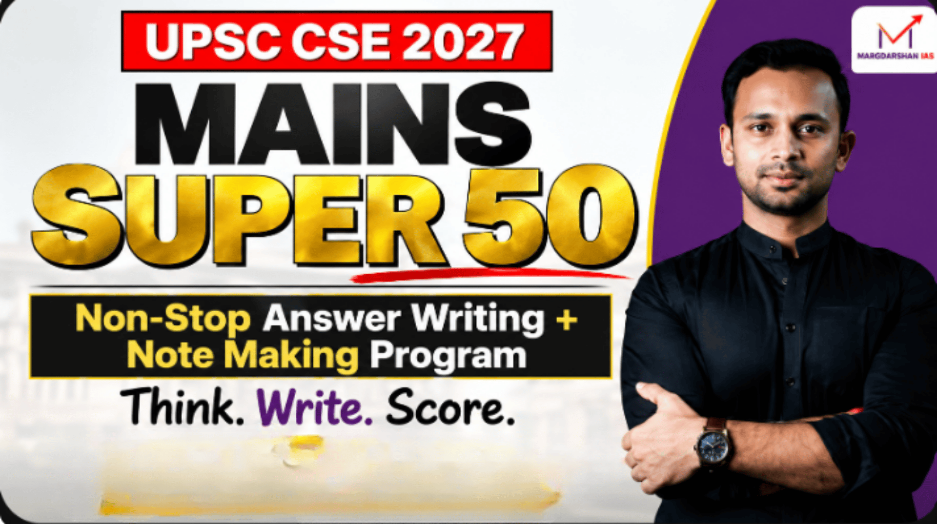 UPSC CSE 2027 Mains Super 50: Think. Write. Score.