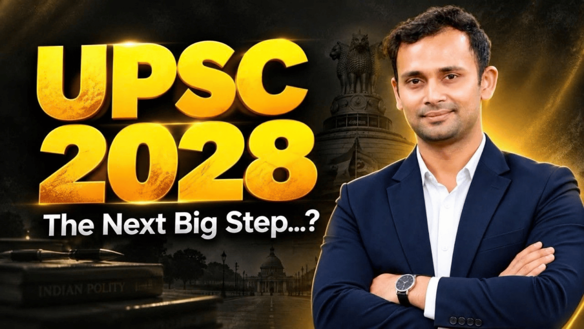 UPSC CSE 2028 : The Next Big Step?